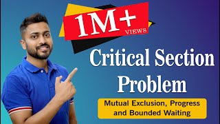 L34 Critical Section Problem  Mutual Exclusion Progress and Bounded Waiting  Operating System [upl. by Atile]