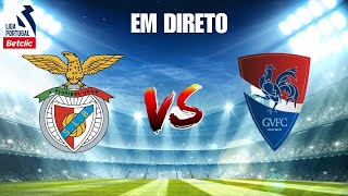 SL BENFICA VS GIL VICENTE EM DIRETO LIGA PORTUGAL BETCLIC [upl. by Winstonn]