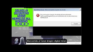 Error KERNEL32dll Solución Definitiva Windows 11 10 8 7 No se encuentra el punto de entrada del [upl. by Eibmab]