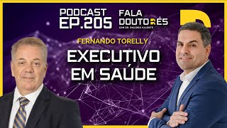 Fernando Torelly  FALA DOUTORES 205 [upl. by Sieracki261]