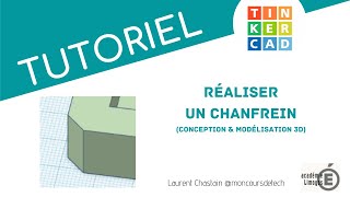 Tinkercad  Réaliser un chanfrein [upl. by Avery]