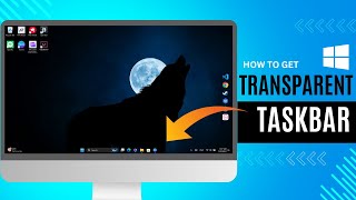 Customize Your Desktop Transparent Taskbar Tutorial make taskbar Transparent [upl. by Oraneg826]