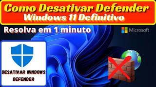 Como desativar o Windows Defender do windows 11 Resolva em 1 minuto remova definitivo 2022 [upl. by Nottarts423]