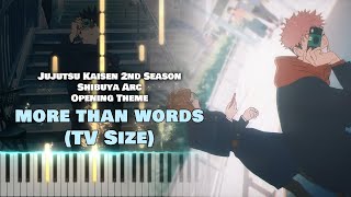 Jujutsu Kaisen 2nd Season ED 2『more than words』Hitsujibungaku TV Size piano [upl. by Iorio]