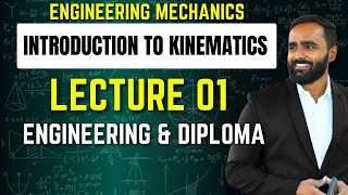 INTRODUCTION TO KINEMATICSFIRST YEARENGINEERING MECHANICS1Lecture 01Pradeep Giri Sir [upl. by Anwadal]