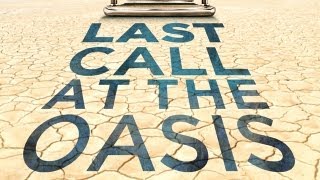 Last Call at the Oasis ⎢ Film Trailer ⎢Participant Media [upl. by Aemat]