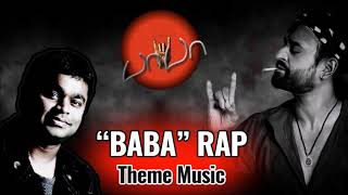 Baba Rap Theme Song ¦ Background Music BGM MP3 ¦ AR Rahman ¦ Rajinikanth 2002 [upl. by Beach30]