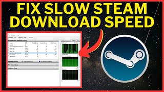 How To Fix Slow Steam Download Speed [upl. by Steiner]