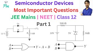 Semiconductor Devices class 12  Zener Diode problems jee mains  logic gates class problems  Part1 [upl. by Ailegra570]