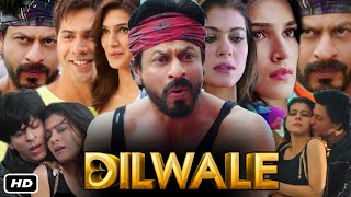 Dilwale Full Movie Hindi I Shahrukh Khan I Kajol I Varun Dhawan I Kriti Sanon I interesting facts [upl. by Adnaluy]