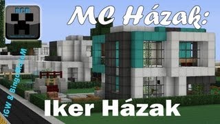 Minecraft Házak  Ikerházak [upl. by Neelyt]