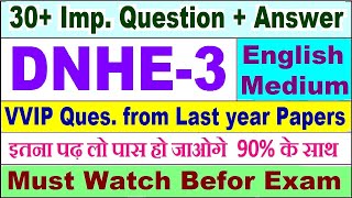 DNHE 3 important questions with answer in English  dnhe 3 Previous Year Question Paper [upl. by Kcirdahs]