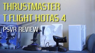 Thrustmaster HOTAS 4 Review  Worth it for PSVR [upl. by Porta]