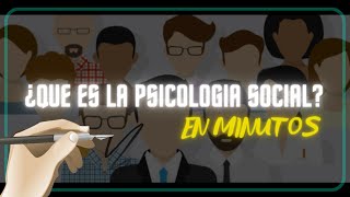 ¿QUE ES LA PSICOLOGIA SOCIAL en minutos [upl. by Seuguh678]