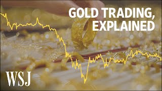 The Volatility of the Gold Market Explained  WSJ [upl. by Guise306]