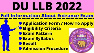 All About DU LLB 2022 Notification Dates Application Eligibility Pattern Syllabus Admit Card [upl. by Fontes]