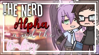 💫The nerd alpha and the tomboy💫 GLMM  Gacha life mini movie [upl. by Steck]