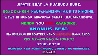 HAUFANANISHWI NA KITU KINGINE Worship Beat Boaz Danken [upl. by Olenolin]