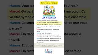 Les Vacances  French Conversation Practice for Beginners 🇫🇷  Learn French Through Dialogue [upl. by Werbel]