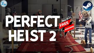 🔥 Perfect Heist 2 FREE WEEKEND is Here 😱 Download amp Play Now [upl. by Attevad]