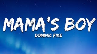 Dominic Fike  Mama’s Boy Lyrics [upl. by Namruht]