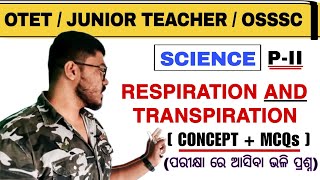 Respiration amp Transpiration MCQs  SCIENCE  OTET JUNIOR TEACHER CTET FOREST GUARD OSSSC [upl. by Akins817]