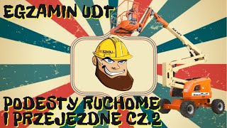 EGZAMIN UDTpodesty ruchome przejezdne cz2 [upl. by Nnawaj]