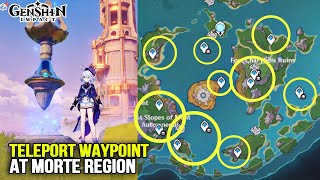 Teleport Waypoints amp Hidden at Morte Region  Fontaine Genshin Impact 42 [upl. by Anerual]