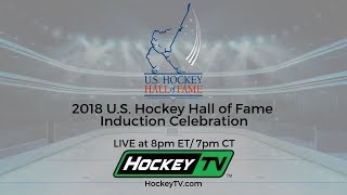 2018 US Hockey Hall of Fame Induction Celebration [upl. by Ecnerwaled790]