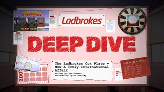 Deep Dive The Ladbrokes Cox Plate Is Now An International Affair [upl. by Gilliette942]