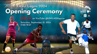 Opening Ceremony of the FASU Lagos 2024 Games  LIVE [upl. by Nordine]