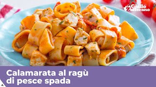 CALAMARATA AL RAGÙ DI PESCE SPADA Primo piatto facile e veloce [upl. by Airdnek]