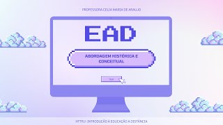 EAD Abordagem Histórica e Conceitual [upl. by Naelopan508]