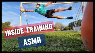 Inside of Goalkeeper Training ASMR [upl. by Patrick]