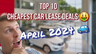 Cheapest New Car Lease Deals  April 2024 🚗🤑🚙 [upl. by Iohk793]