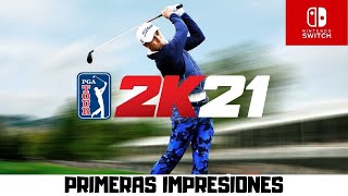 PGA Tour 2K21  Nintendo Switch  Primeras Impresiones [upl. by Nitreb]