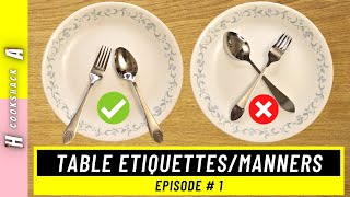 How To Master Table EtiquettesManners  Episode  1  Dos and Don’ts  H amp A’s Cookshack [upl. by Luella]