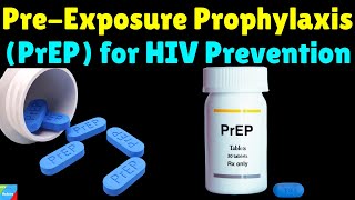 What is PreExposure Prophylaxis PrEP for HIV Prevention – How it Works amp Side Effects [upl. by Laure]