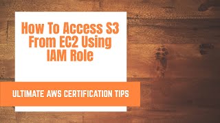 How to Access S3 from EC2 using IAM role [upl. by Navi]