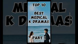 Top 10 best medical kdramas part 1 🇰🇷💫 kdrama dramalist dramaland58 subscribe [upl. by Uzial]