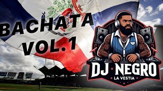 DJ NEGRO LV BACHATA MIX VOL1 [upl. by Snoddy17]