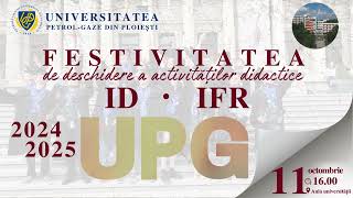 Anunt Festivitatea de deschidere a activitatilor ID amp IFR 20242025 [upl. by Aicemak]