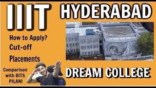 IIIT Hyderabad  Admission  Cutoff  Placements  Hostel  vs BITS Pilani [upl. by Doherty215]