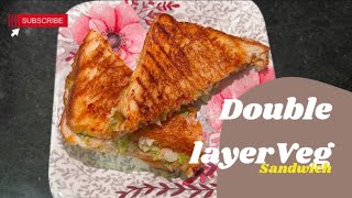 Easy amp Tasty Double Layer Veg Sandwich Recipe By Cookingwithmom1 [upl. by Arama]