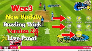 Wcc3 Bowling Tricks  Wcc3 Bowling Tricks New Version  Wcc3 New Update Bowling Tricks [upl. by Mel939]