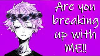 asmr yandere X listener attempted break up with a jealous unstable yandere boyfriend yandere [upl. by Hagile445]