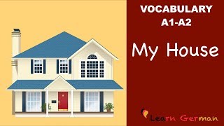 Learn German  Learn German Vocabulary  My House Mein Haus [upl. by Navis]