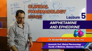 Autonomic Pharmacology Ar  Lec 05  Amphetamine and Ephedrine [upl. by Lavena]