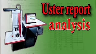 uster report analysis  about uster report  u Cv m  thick thinneps  hairness of yarn spinning [upl. by Norwood855]