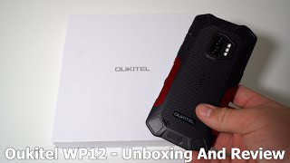 Oukitel WP12  Rugged Phone For 99  Unboxing And Review [upl. by Rowney119]